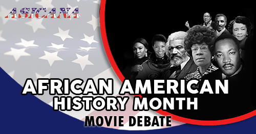 African American History Month Movie Debate